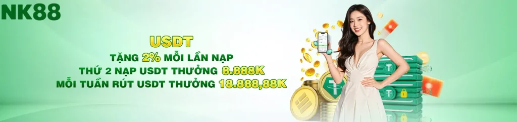Trang 102nk88 .bet tặng 2% USDT mỗi lần nạp